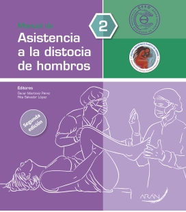 Manual de asistencia a la distocia de hombros. 2.ª ed.