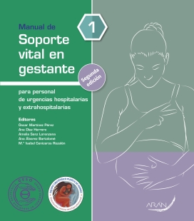 Manual de soporte vital en gestante para el personal de urgencias hospitalarias y extrahospitalarias