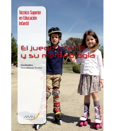 El Juego Infantil y su Metodología