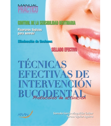 Técnicas efectivas de intervención bucodental. Protocolos de actuación