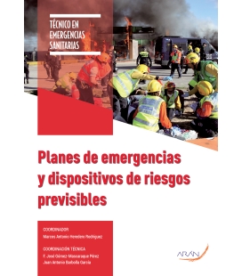 Planes de emergencias y dispositivos de riesgos previsibles (TES), 3.ª ed.