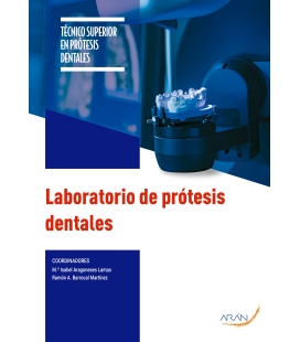 Laboratorio de prótesis dentales. 2.ª ed.