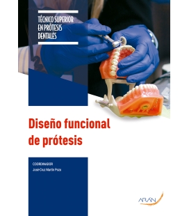 Diseño funcional de prótesis. 2.ª ed.