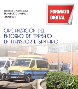 Organización del entorno de trabajo en transporte sanitario