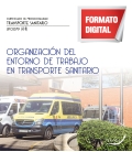 Organización del entorno de trabajo en transporte sanitario