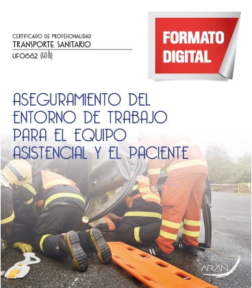 Aseguramiento del entorno de trabajo para el equipo asistencial y el paciente