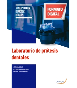 Laboratorio de prótesis dentales. 2.ª ed.