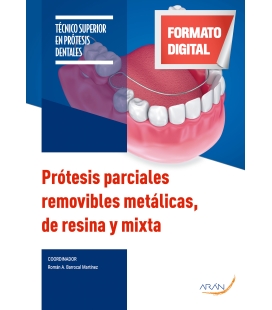 Prótesis parciales removibles metálicas, de resina y mixta.  2.ª ed.