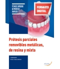Prótesis parciales removibles metálicas, de resina y mixta.  2.ª ed.