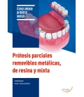 Prótesis parciales removibles metálicas, de resina y mixta.  2.ª ed.