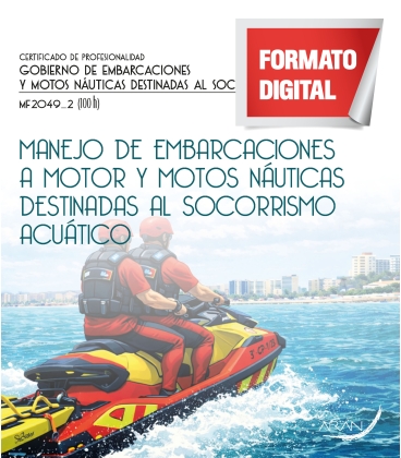 Manejo de embarcaciones a motor y motos náuticas destinadas al socorrismo acuático