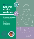 Manual de soporte vital en gestante para el personal de urgencias hospitalarias y extrahospitalarias