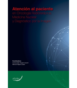 Atencion al paciente en Oncología Radioterápica, Medicina Nuclear y Diagnóstico por la Imagen