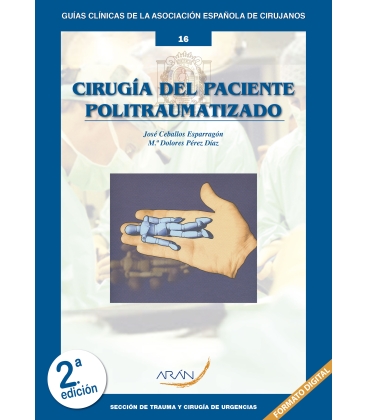 CIRUGIA DEL PACIENTE POLITRAUMATIZADO 16 2º EDICION