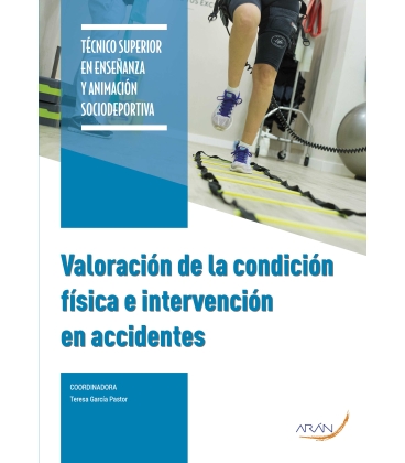 Valoración de la condición física e intervención en accidentes MT ACTIVIDADES FÍSICAS Y DEPORTIVAS