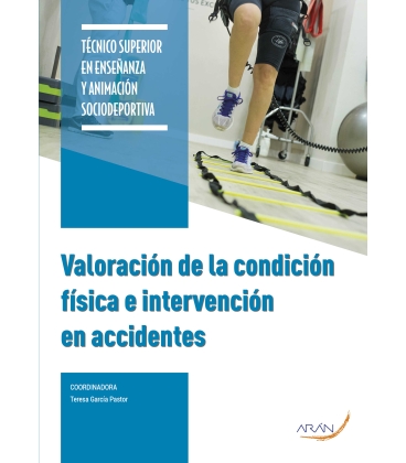 Valoración de la condición física e intervención en accidentes