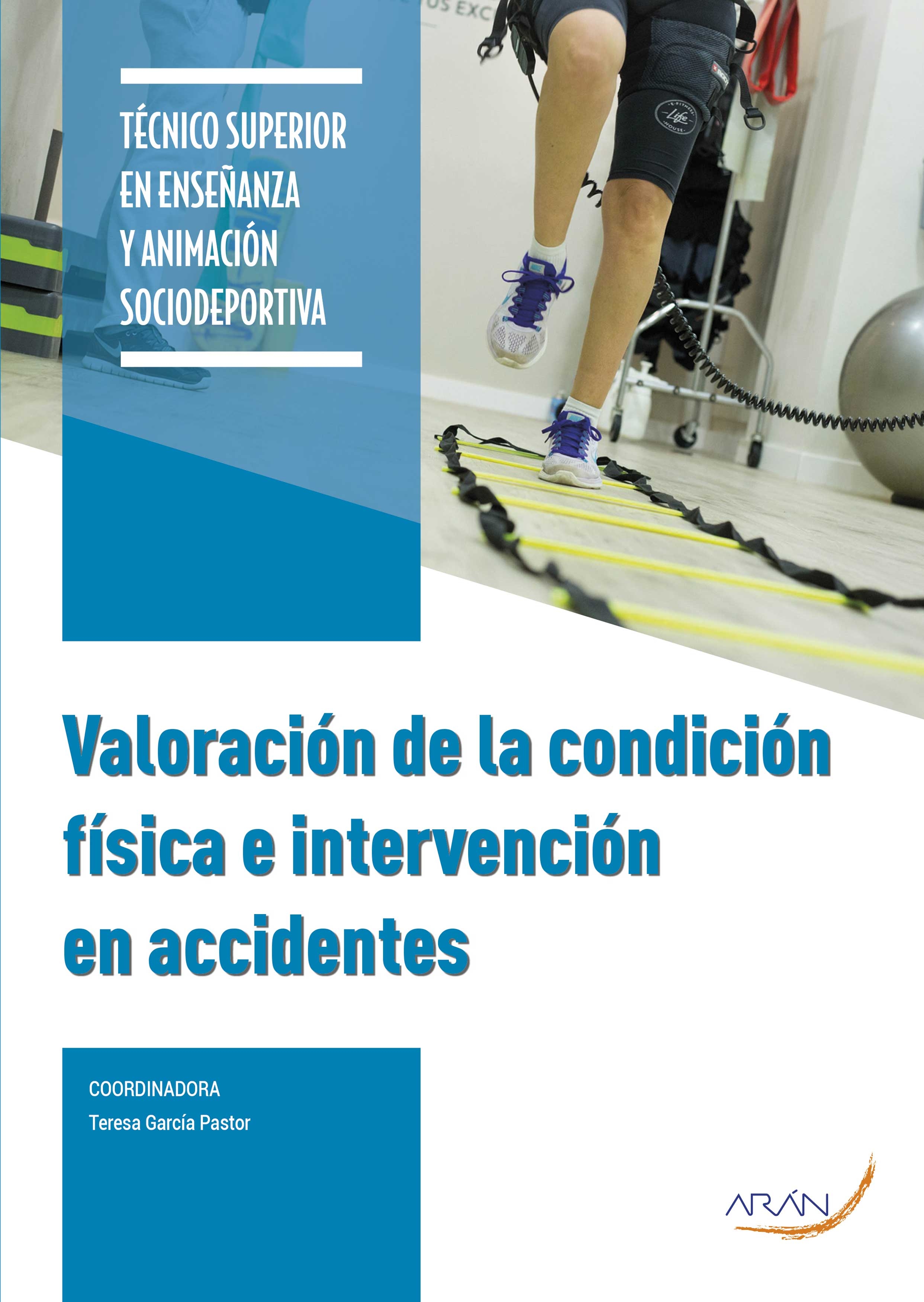 Valoración de la condición física e intervención en accidentes MT ACTIVIDADES FÍSICAS Y DEPORTIVAS