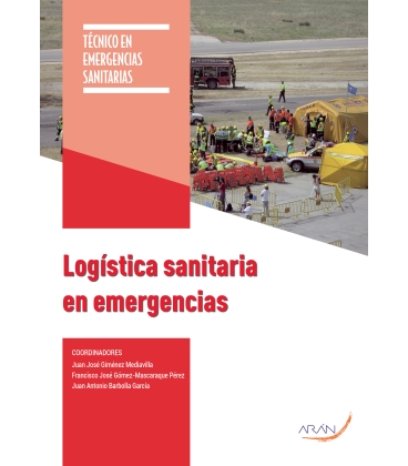 Logística sanitaria en emergencias (TES), 2.ª ed