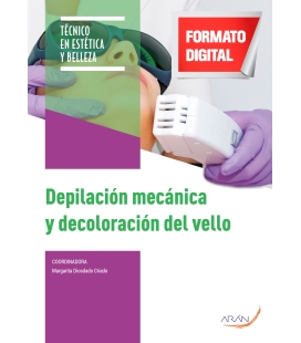 Depilación mecánica y decoloración del vello