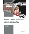 Conservadora, periodoncia, cirugía e  implantes, 2.ª ed