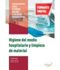 Higiene del medio hospitalario y limpieza del material (CAE), 2.ª ed.