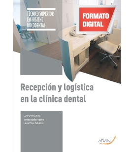 Recepción y logística en la clínica dental. 2.ª ed.