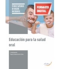 Educación para la salud oral. 2.ª ed.