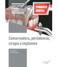 Conservadora, periodoncia, cirugía e  implantes, 2.ª ed.