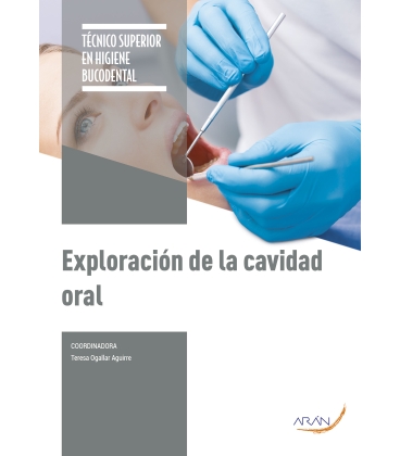Exploración de la Cavidad Oral -  2º ED