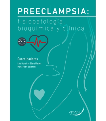 Preeclampsia: fisiopatología, bioquímica y clínica