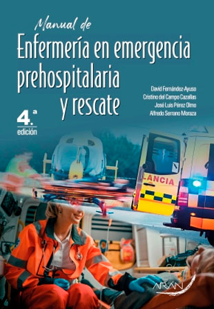 Manual de Enfermería en Emergencia Prehospitalaria y Rescate - 4ªEd