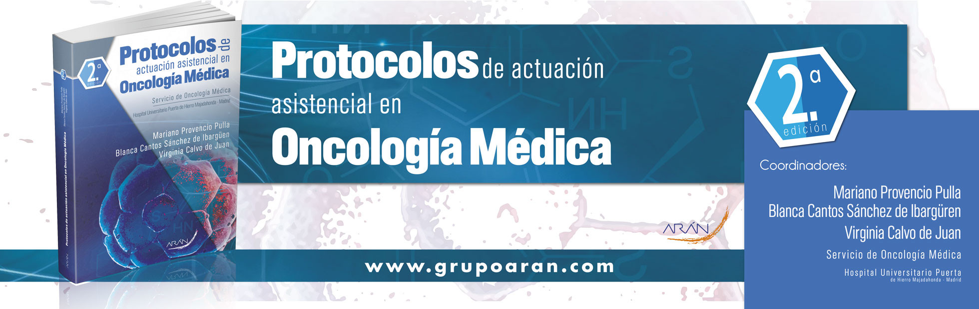 PROTOCOLOS ACTUACION ASISTENCIAL EN ONCOLOGIA MEDICA 2º EDICION